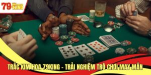 Trắc Kim Hoa 79KING