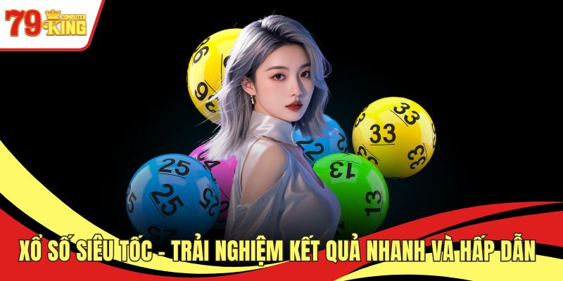 Xổ số siêu tốc